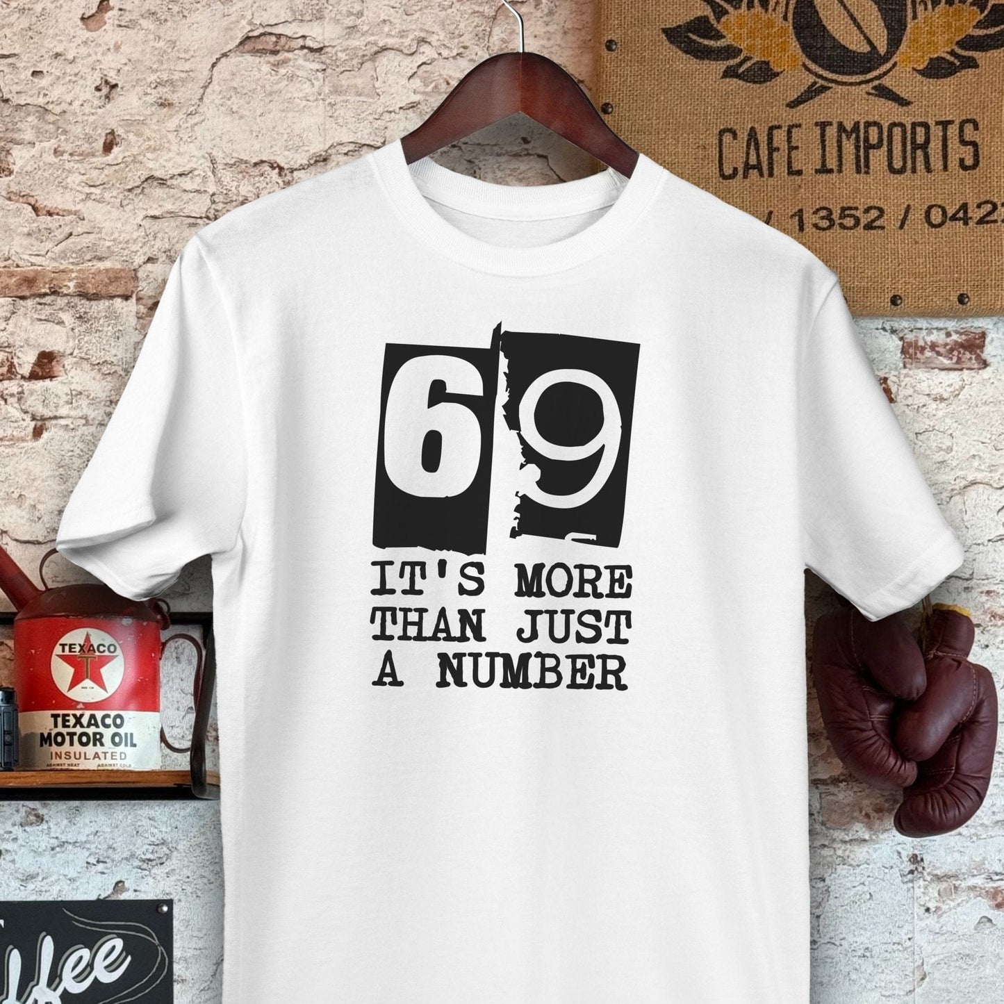 T-shirt / S / White 69 It's More Than Just a Number Shirts