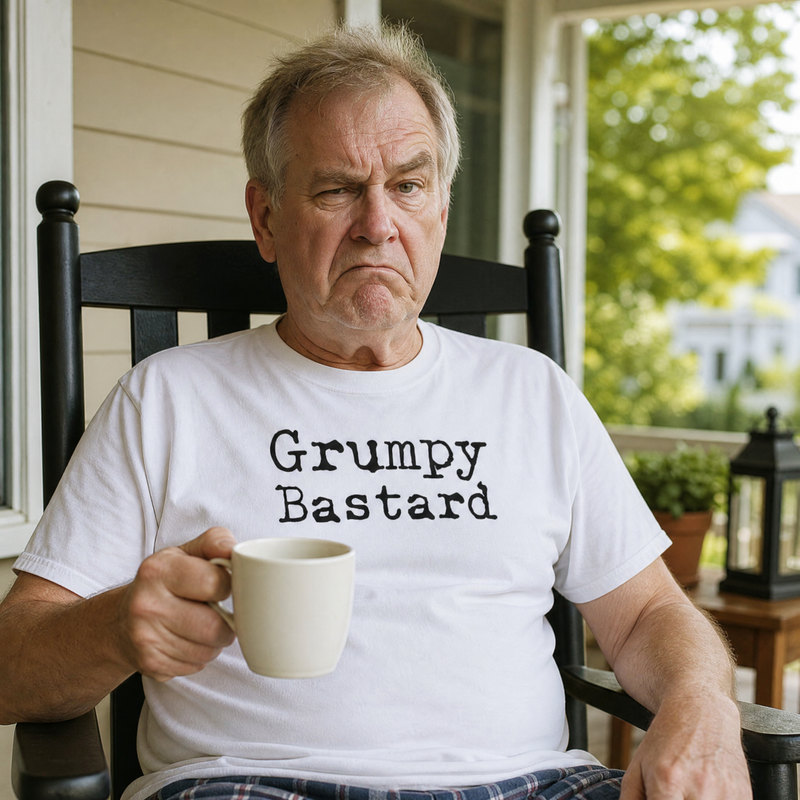 certified grumpy — Man Tees