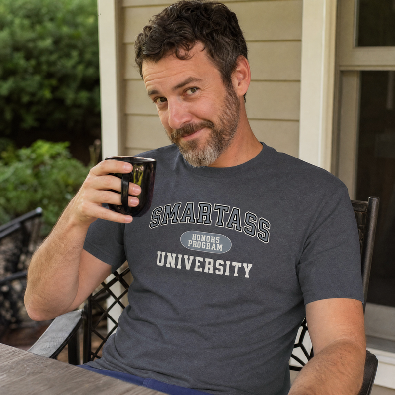 certified smartass — Man Tees