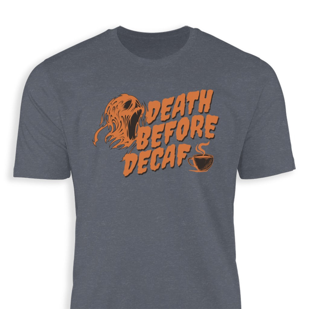 Death Before Decaf Graphic Tee Shirt product type