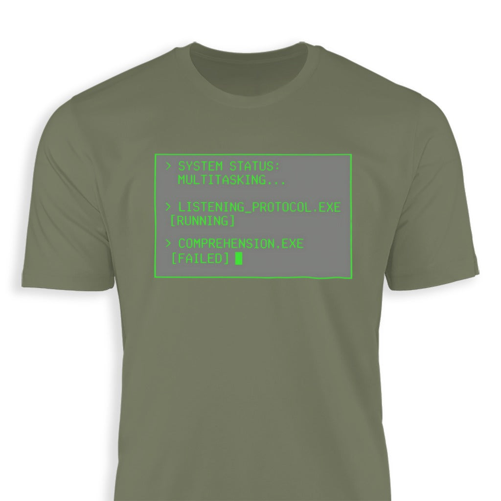 System Status Multitasking Listening Protocol Exe Shirt