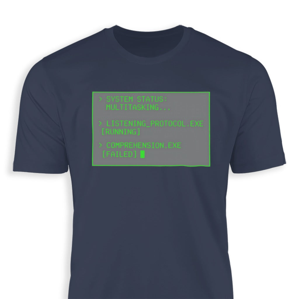 Multitasking Listening Protocol Comprehension Shirt
