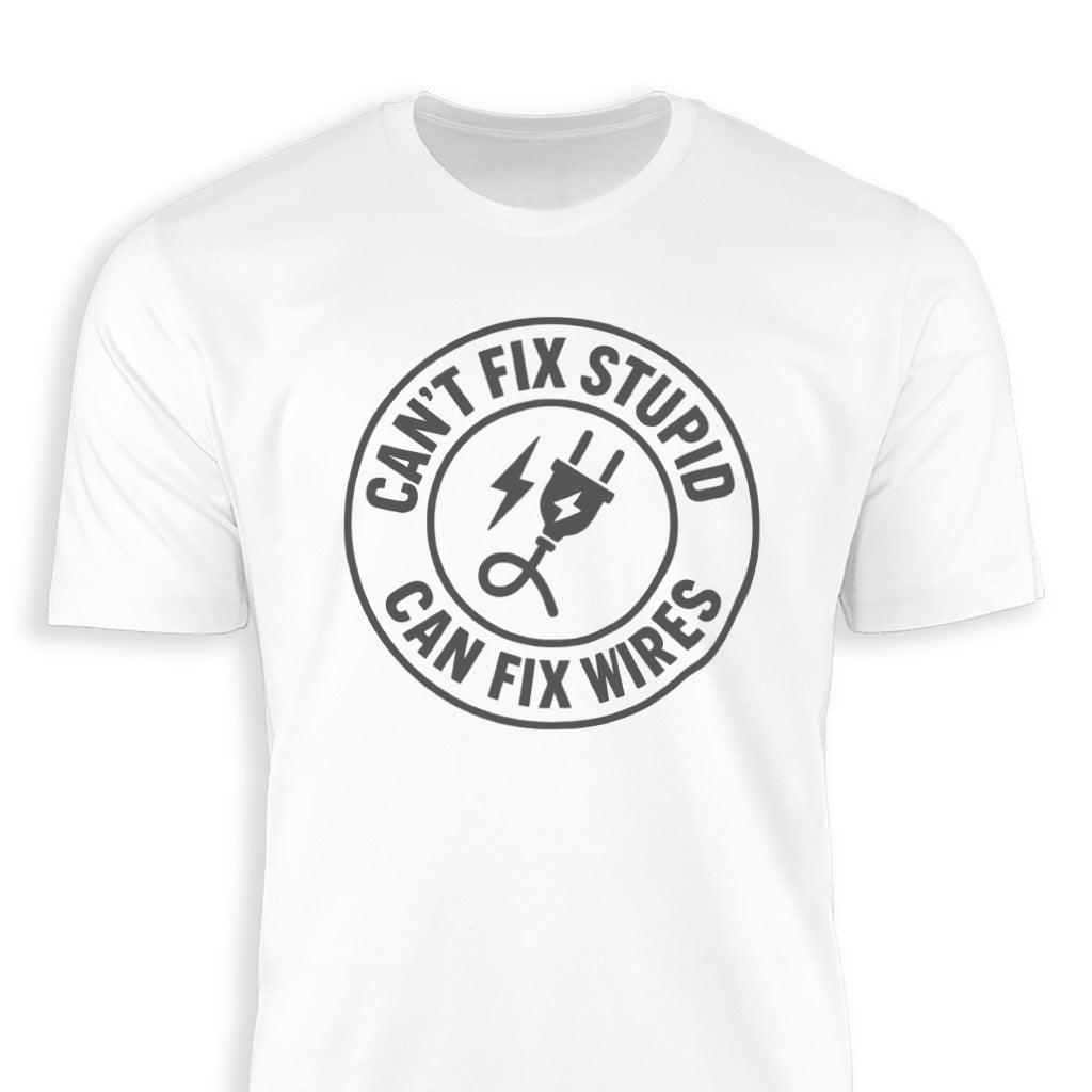 Can't Fix Stupid Can Fix Wires Graphic Shirt product