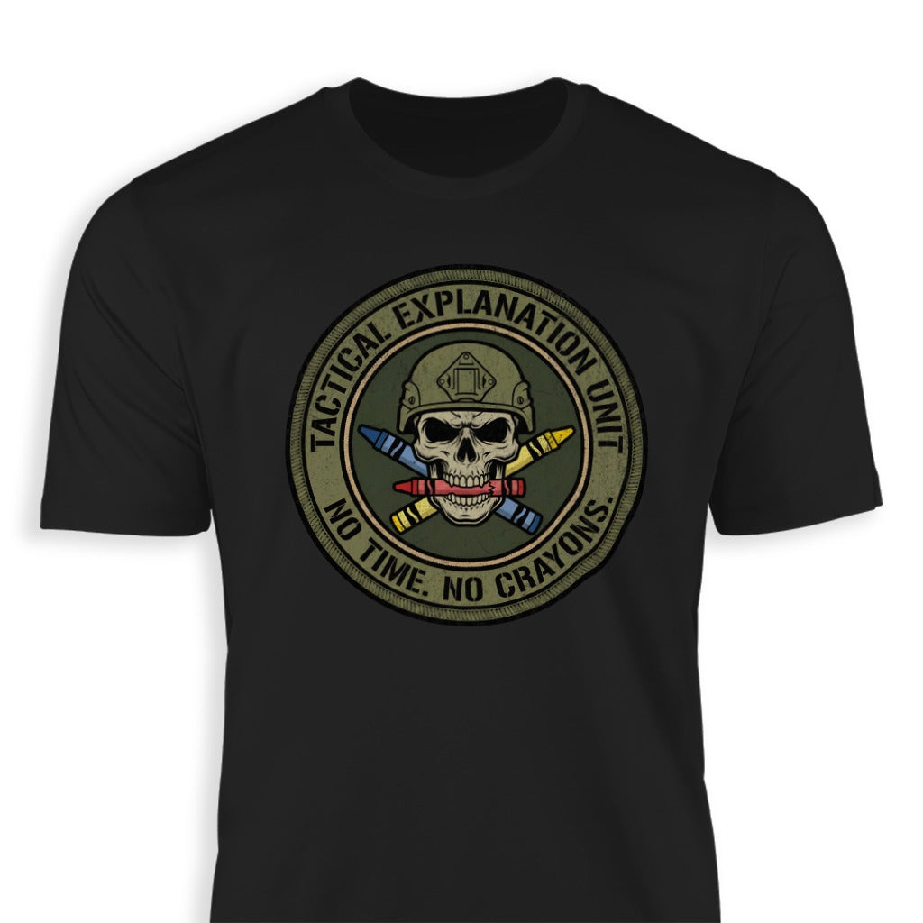 Tactical Explanation Unit No Time No Crayons Shirt