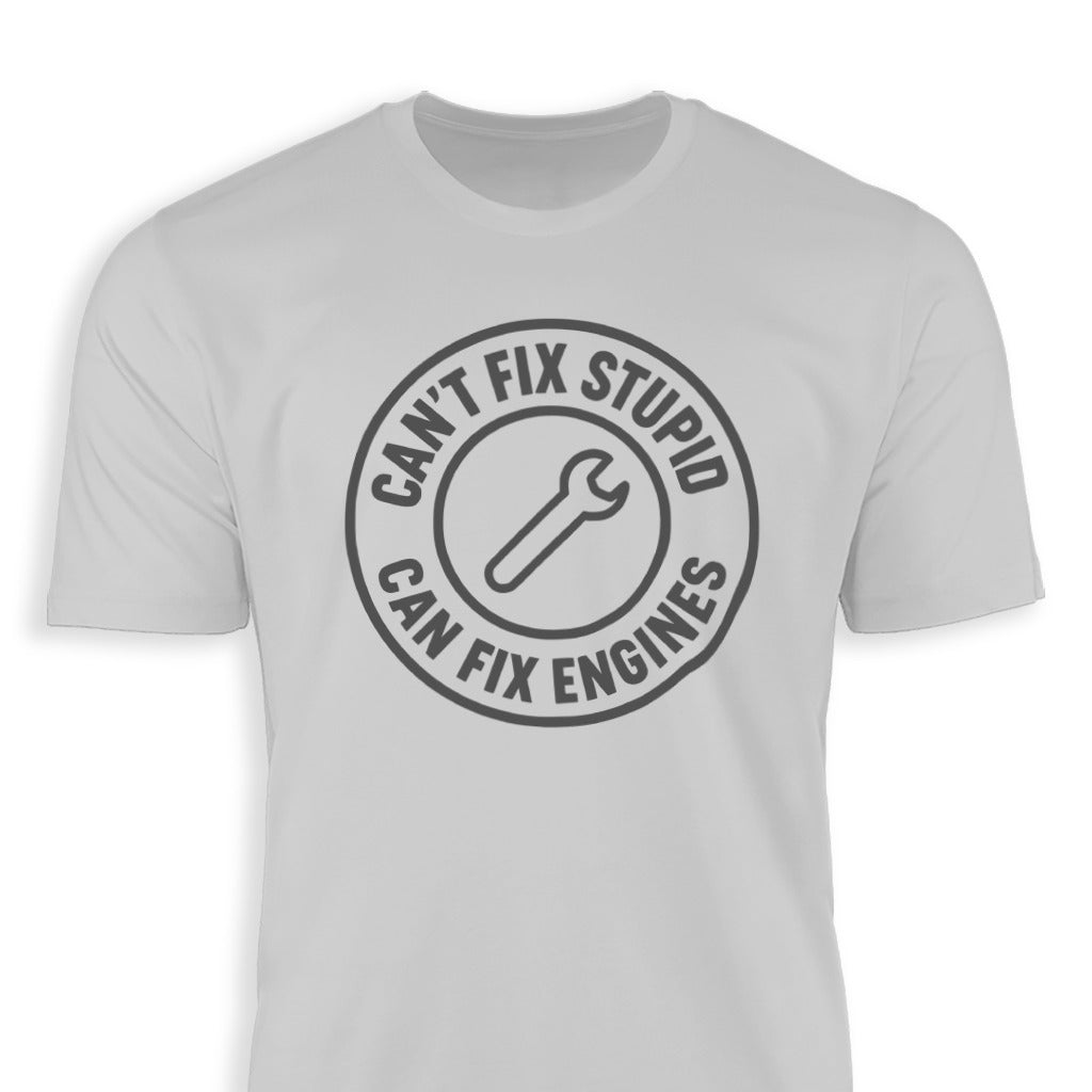 Can't Fix Stupid Can Fix Engines T-shirt product type