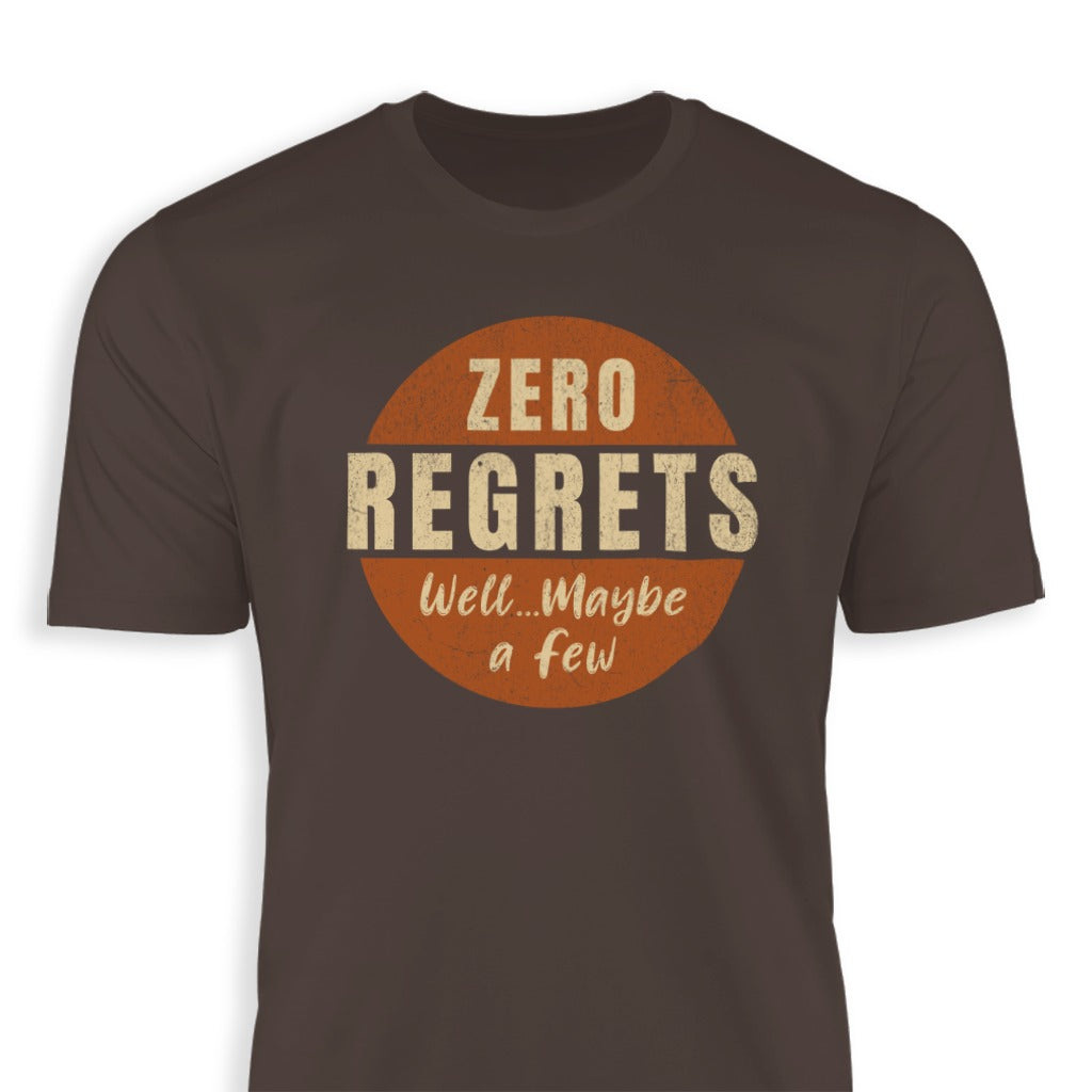 Zero Regrets Well...Maybe a Few Graphic Shirt product