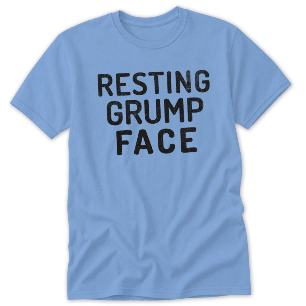 Light blue t-shirt with black text reading "RESTING GRUMP FACE".