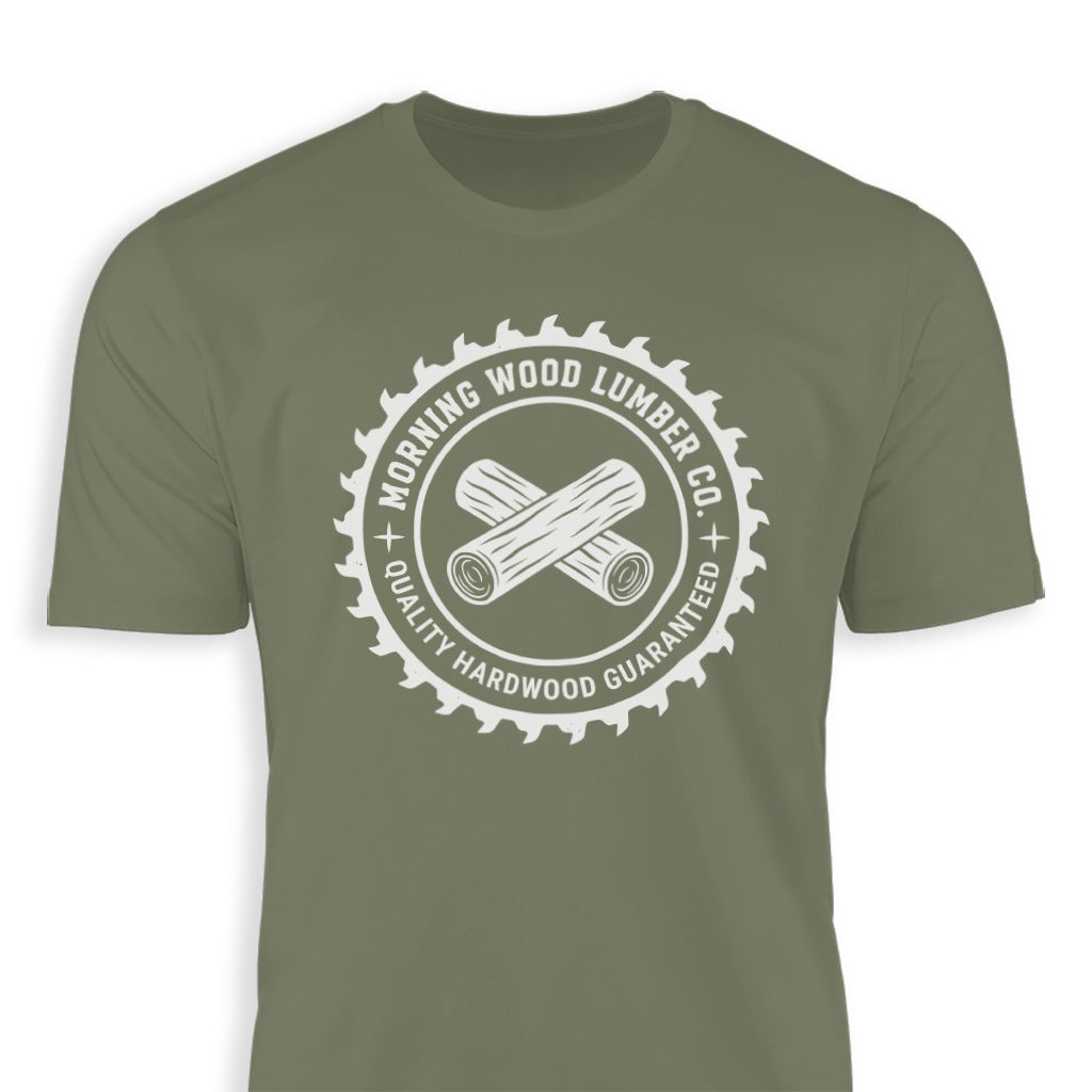 Morning Wood Lumber Co Quality Hardwood Guaranteed Shirt