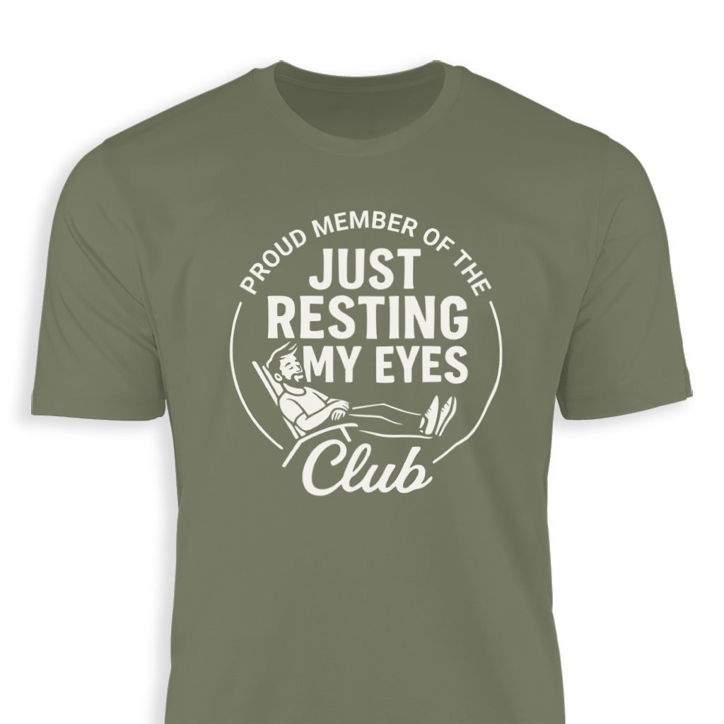 Proud Member Just Resting My Eyes Club Shirt product type