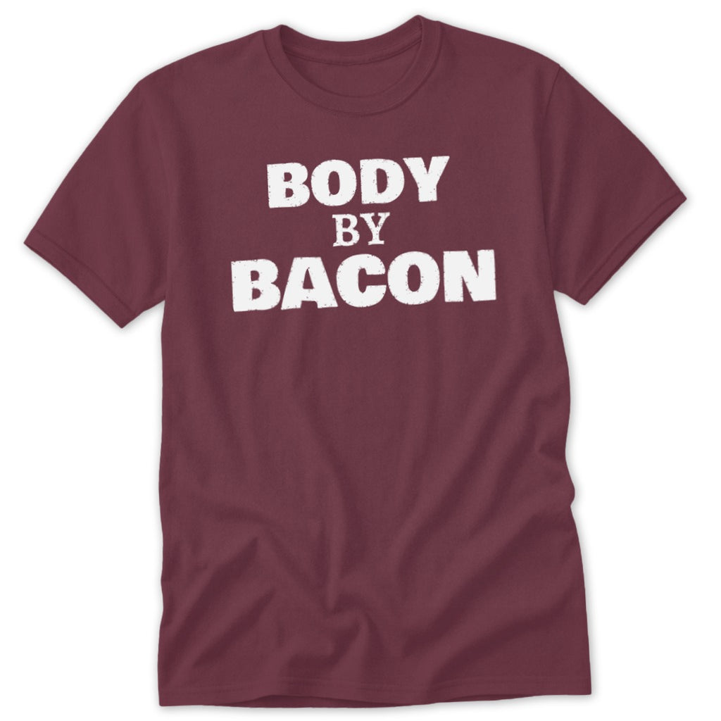 Maroon t-shirt with white text "BODY BY BACON"