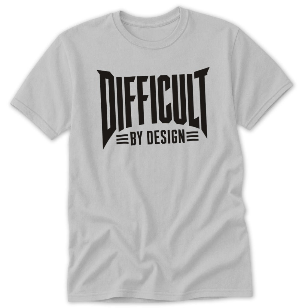 A light gray crewneck t-shirt featuring black text on the chest that reads DIFFICULT BY DESIGN.