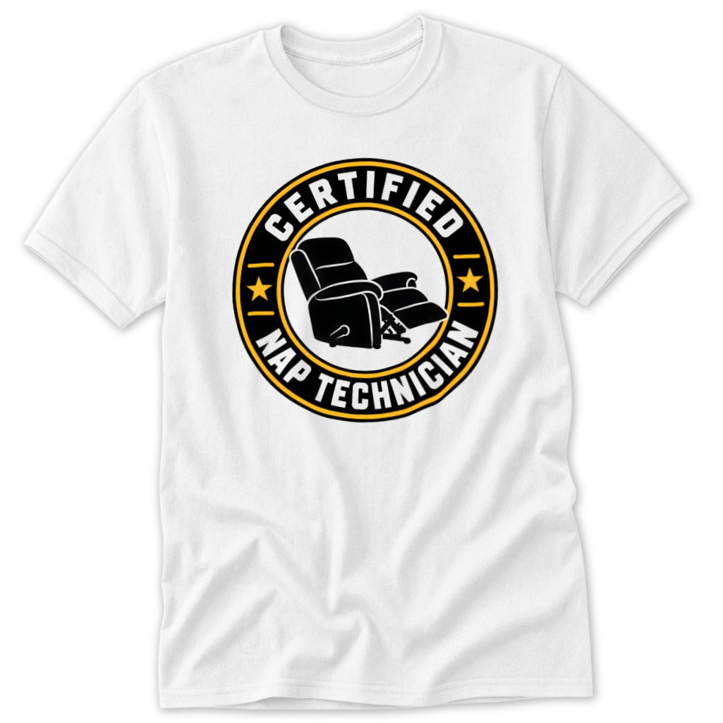 White t-shirt with a circular emblem featuring a recliner and text "Certified Nap Technician."