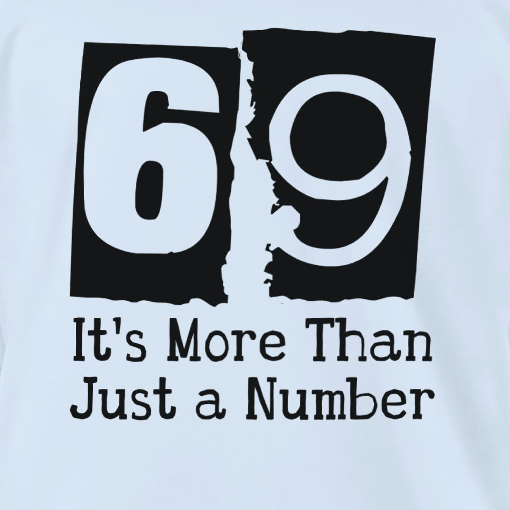 It's More Than Just a Number 69 product type