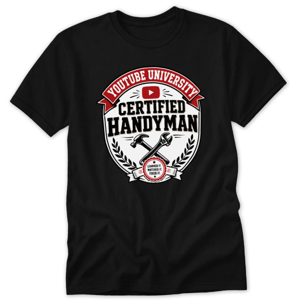 Black t-shirt featuring a red, white, and black graphic with the text YouTube University Certified Handyman.