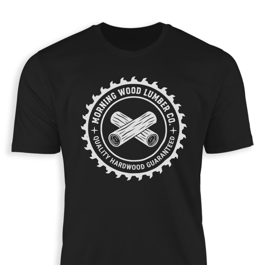 Morning Wood Lumber Co Quality Hardwood Guaranteed Tee