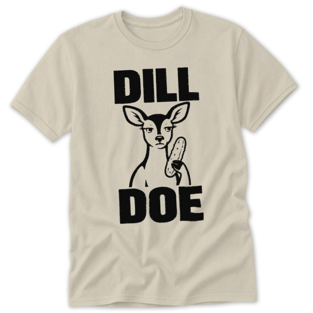 Dill Doe text with deer holding pickle graphic on a cream t-shirt.