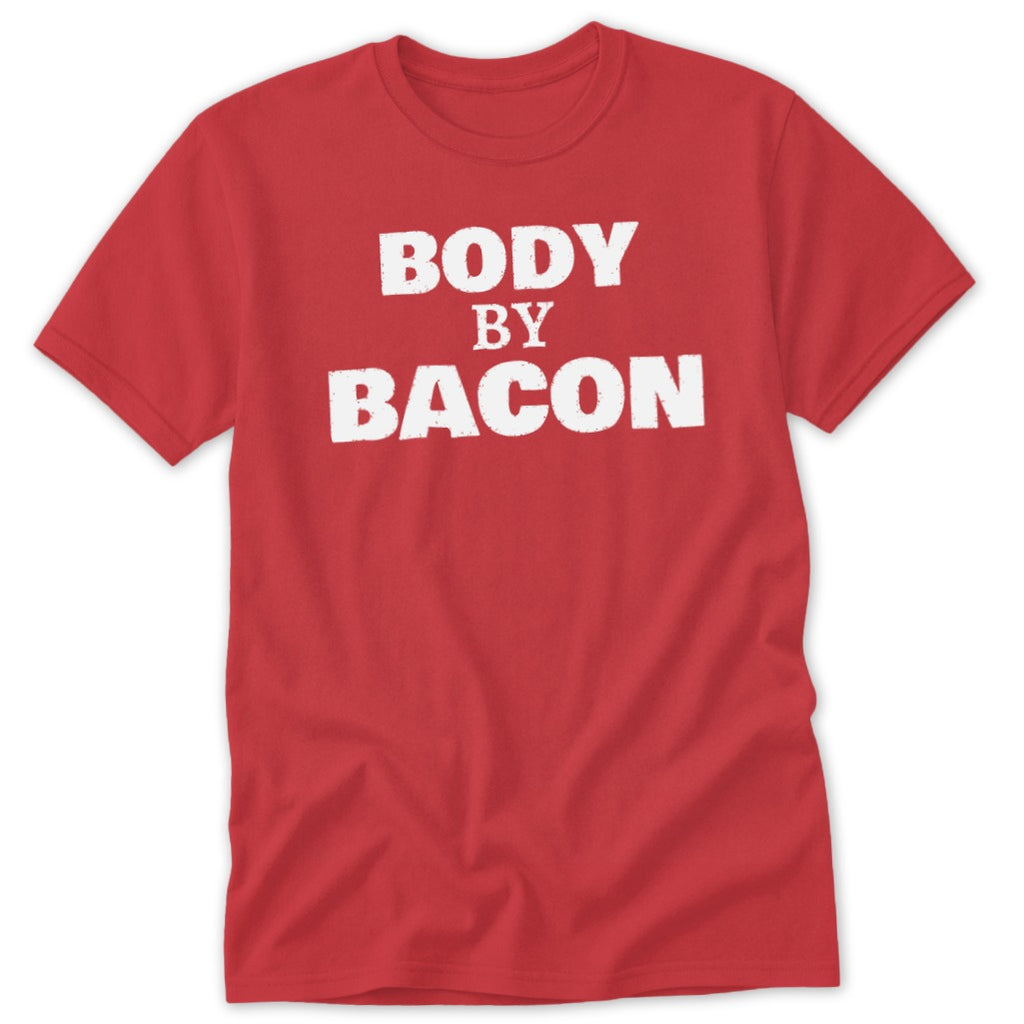 Red t-shirt with white text reading "BODY BY BACON".