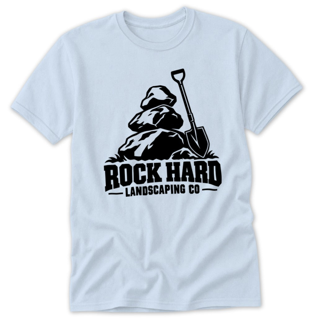Light blue t-shirt with black "ROCK HARD LANDSCAPING CO" logo featuring rocks and shovel.