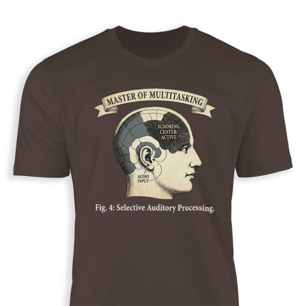 Master Of Multitasking Selective Auditory Processing Shirt
