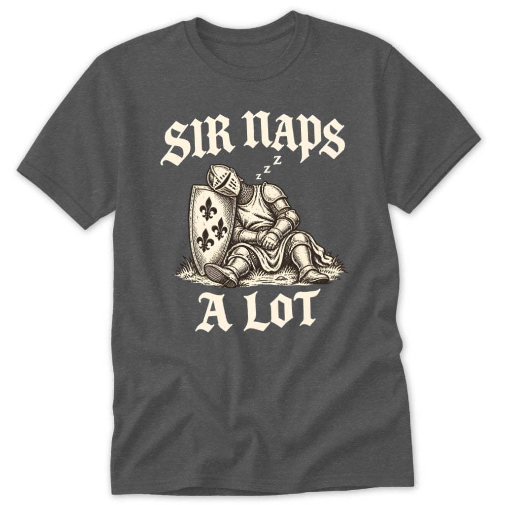 A charcoal grey t-shirt featuring a graphic of a sleeping knight and the text Sir Naps a Lot.