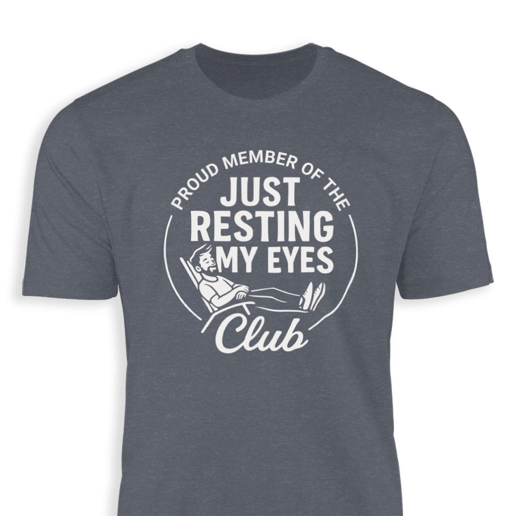 Proud Member of the Club Just Resting My Eyes product type