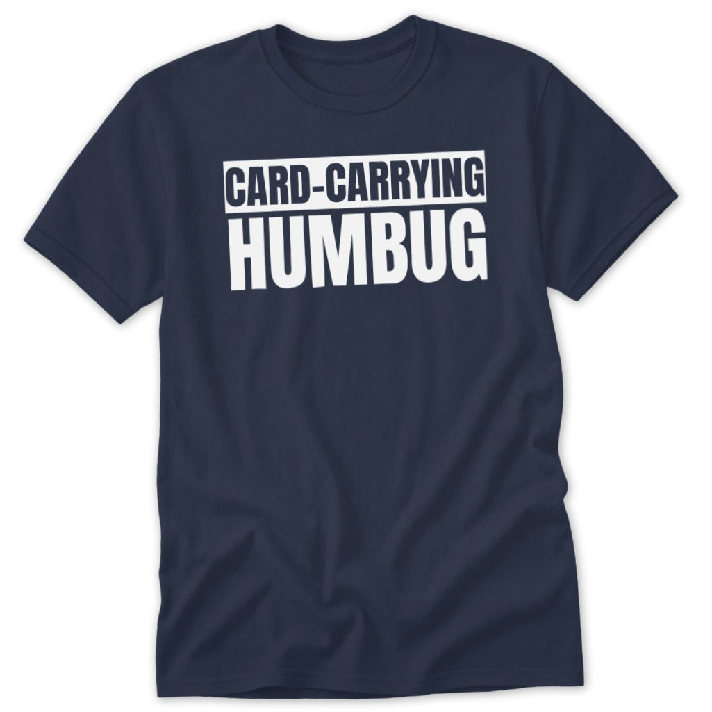 Navy t-shirt with white text reading "CARD-CARRYING HUMBUG".