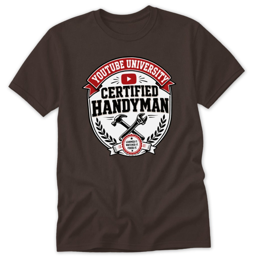 Brown short-sleeve t-shirt with a graphic on the chest reading "YouTube University Certified Handyman".