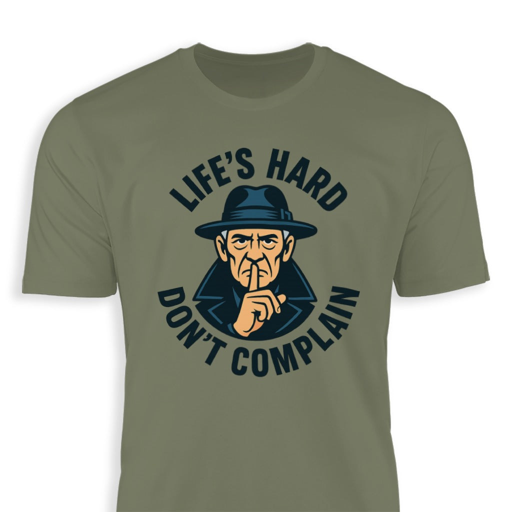 Life's Hard Don't Complain Graphic Tee product
