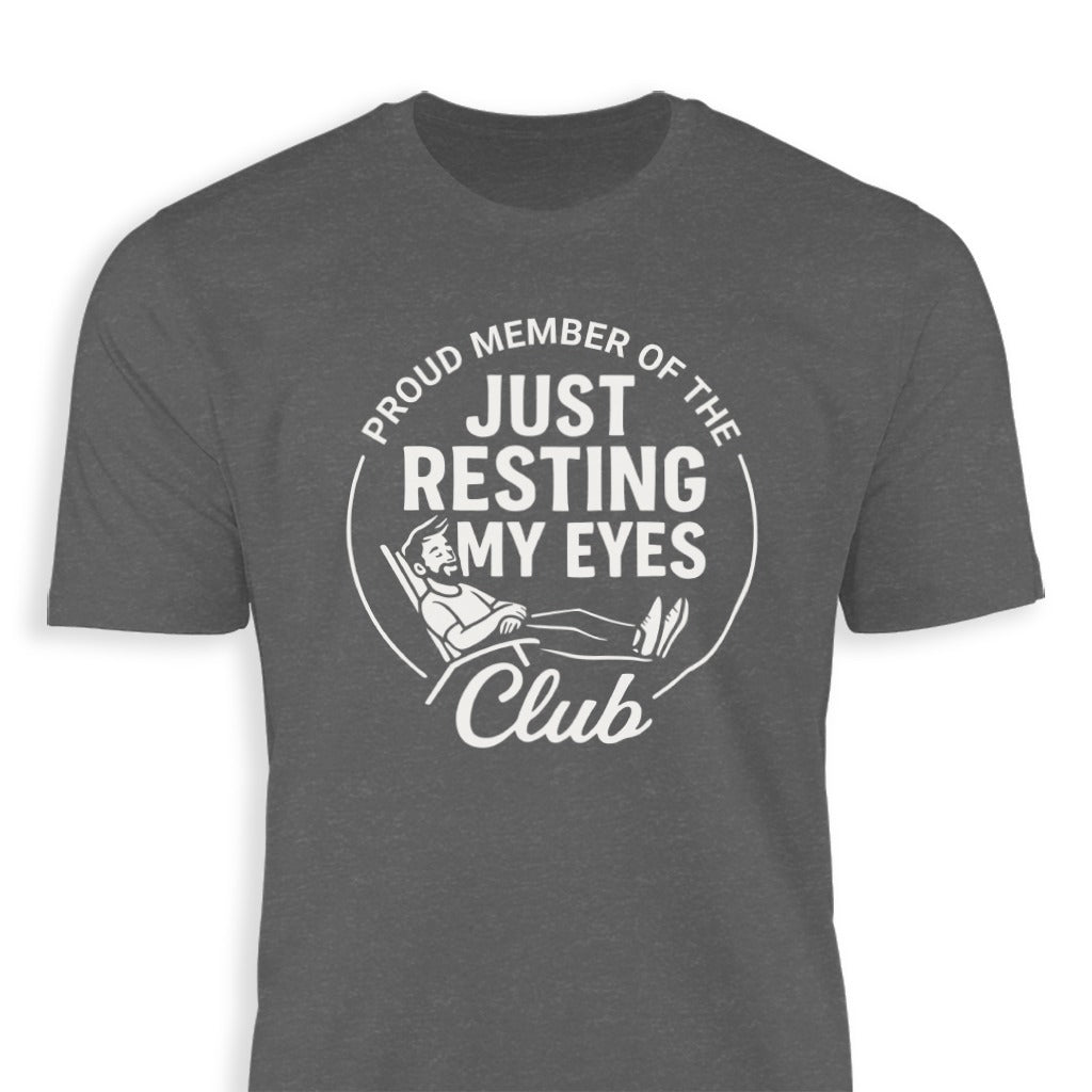 Proud Member Resting Eyes Club Graphic T-Shirt product type