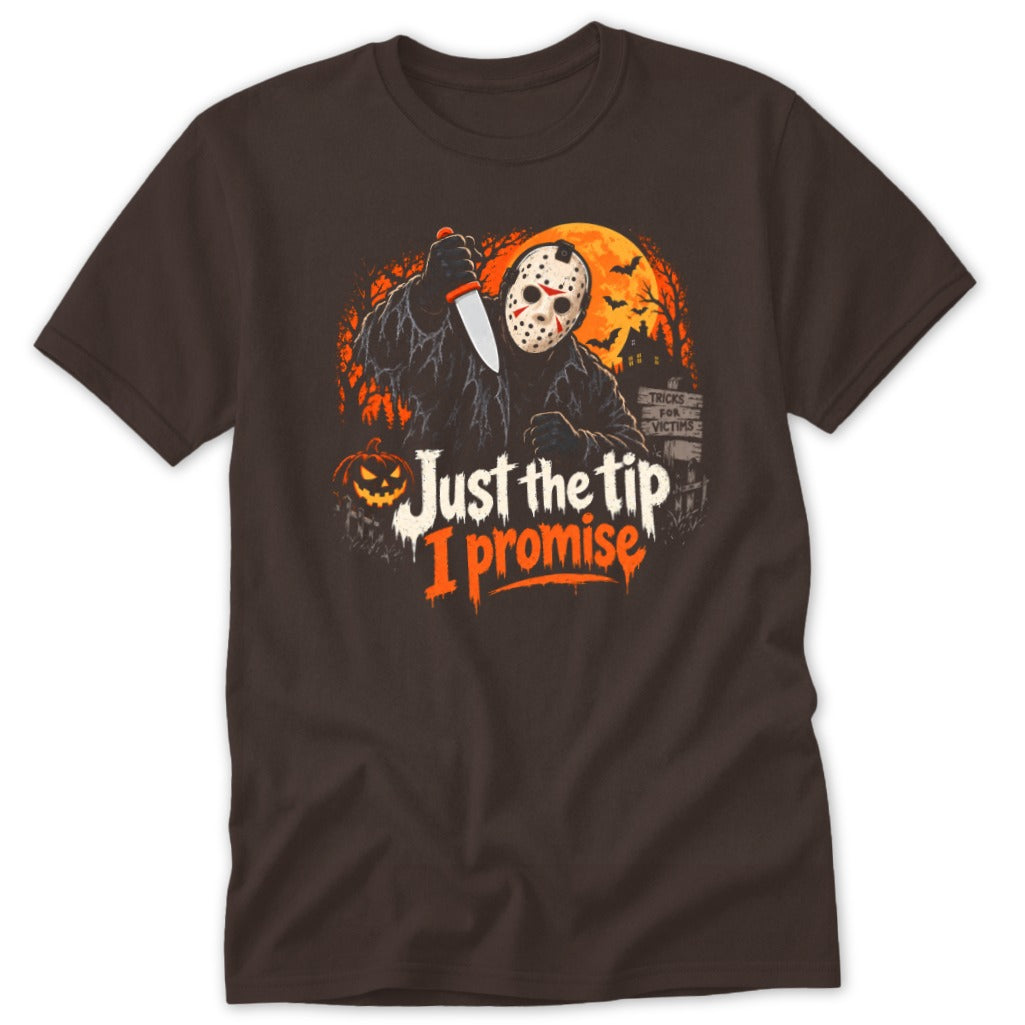 Jason Voorhees character holding a knife with text "Just the tip I promise".