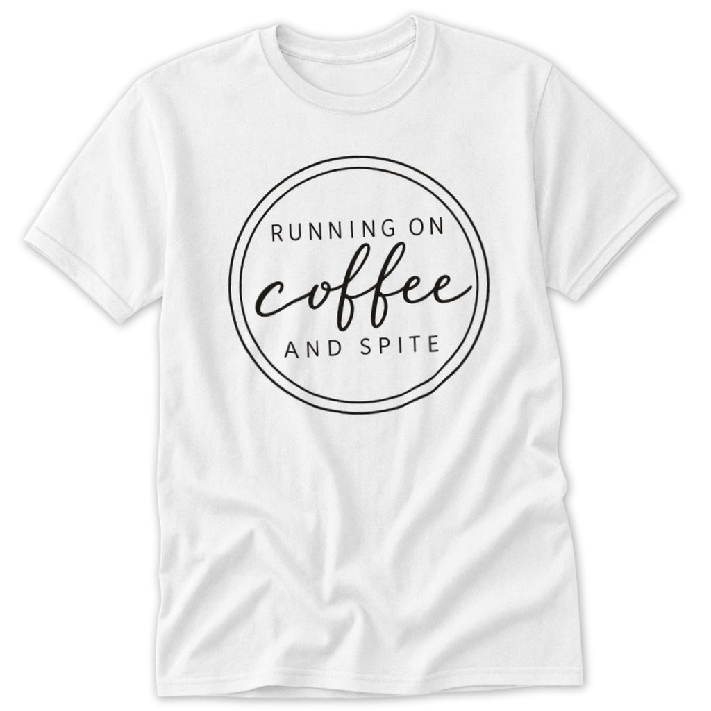 A white short-sleeve t-shirt with a black circular graphic containing the text Running on Coffee and Spite.