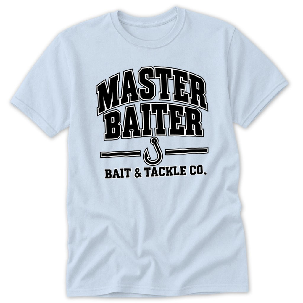 Light blue t-shirt with "MASTER BAITER BAIT & TACKLE CO." text and fishing hook graphic.