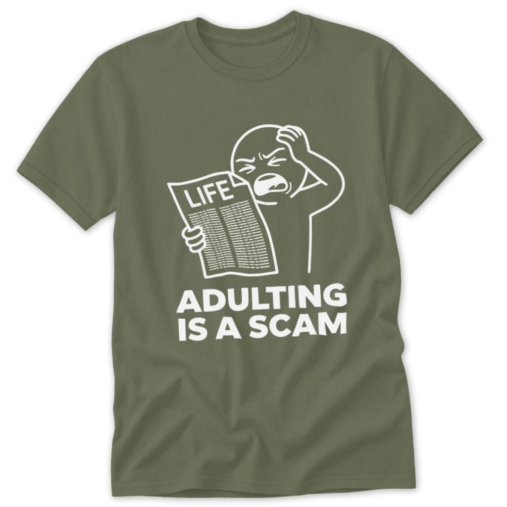 Adulting is a Scam Classic Tee