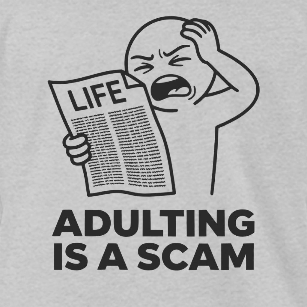 Adulting is a Scam