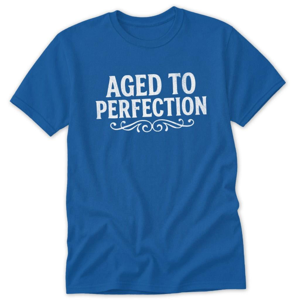 Aged to Perfection Classic Tee