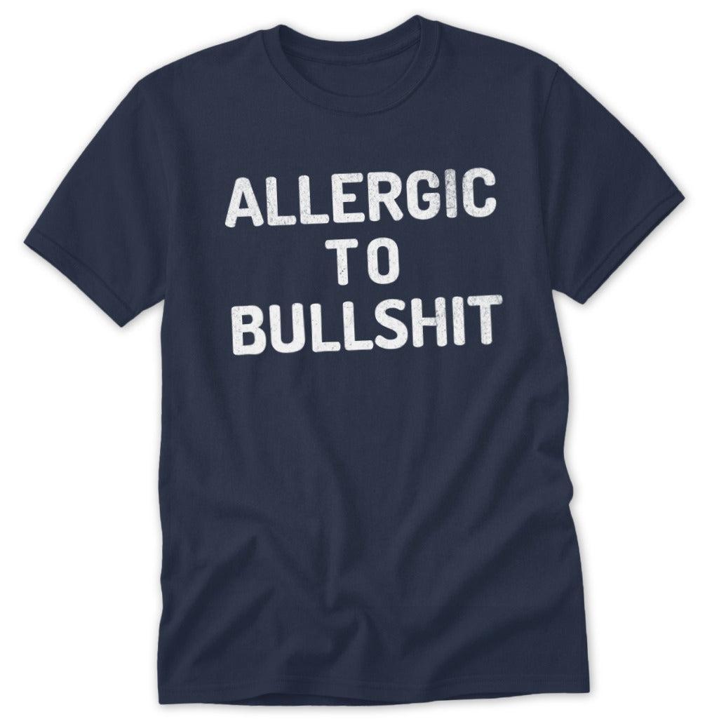 Allergic to Bullshit Classic Tee