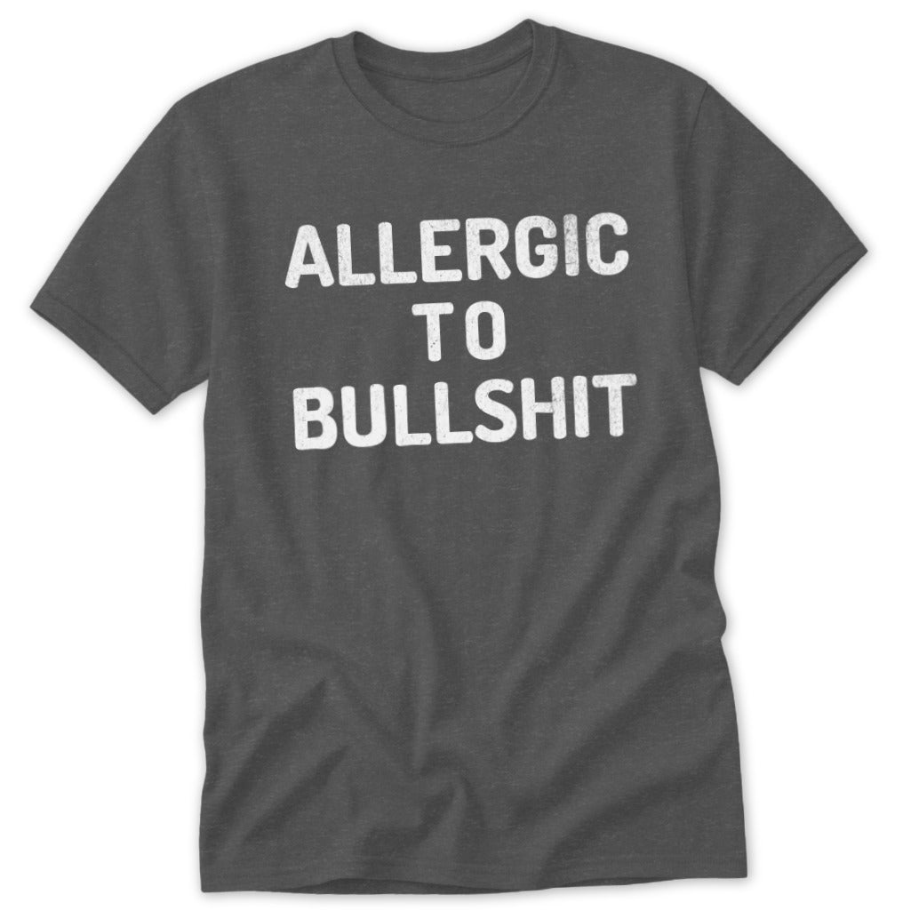 Allergic to Bullshit Classic Tee