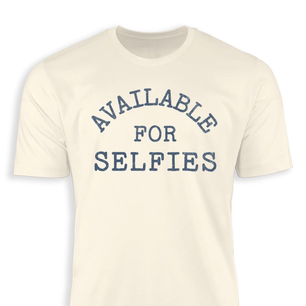 Available For Selfies Classic Tee