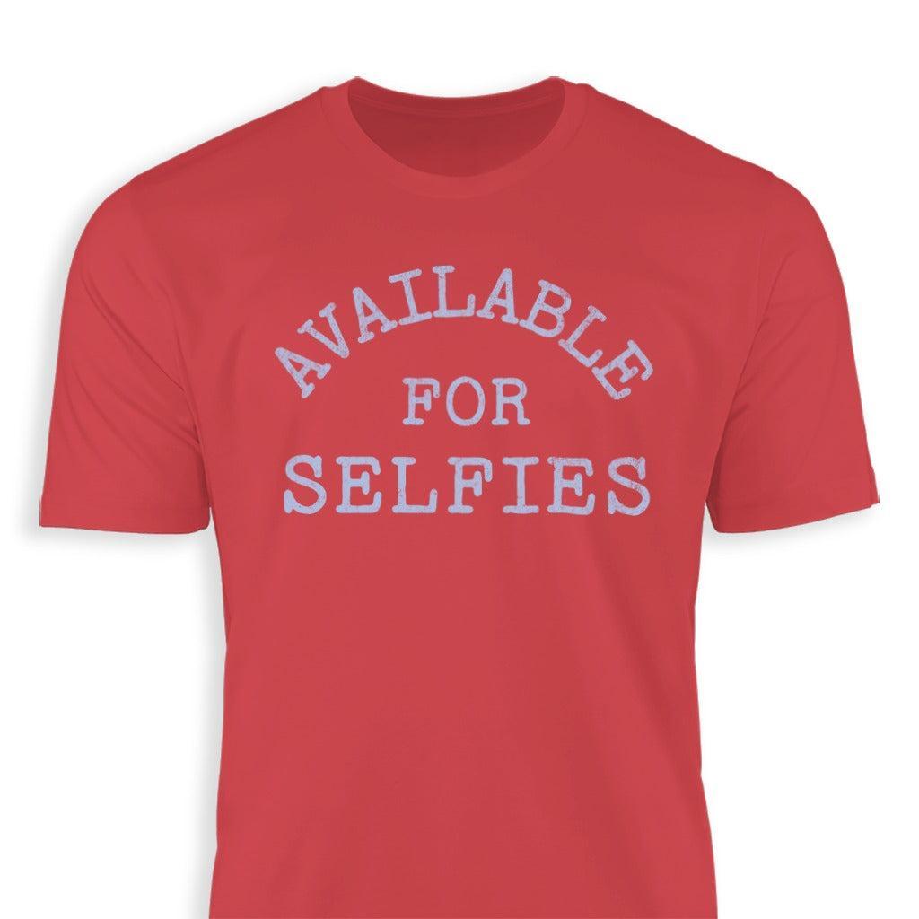 Available For Selfies Classic Tee