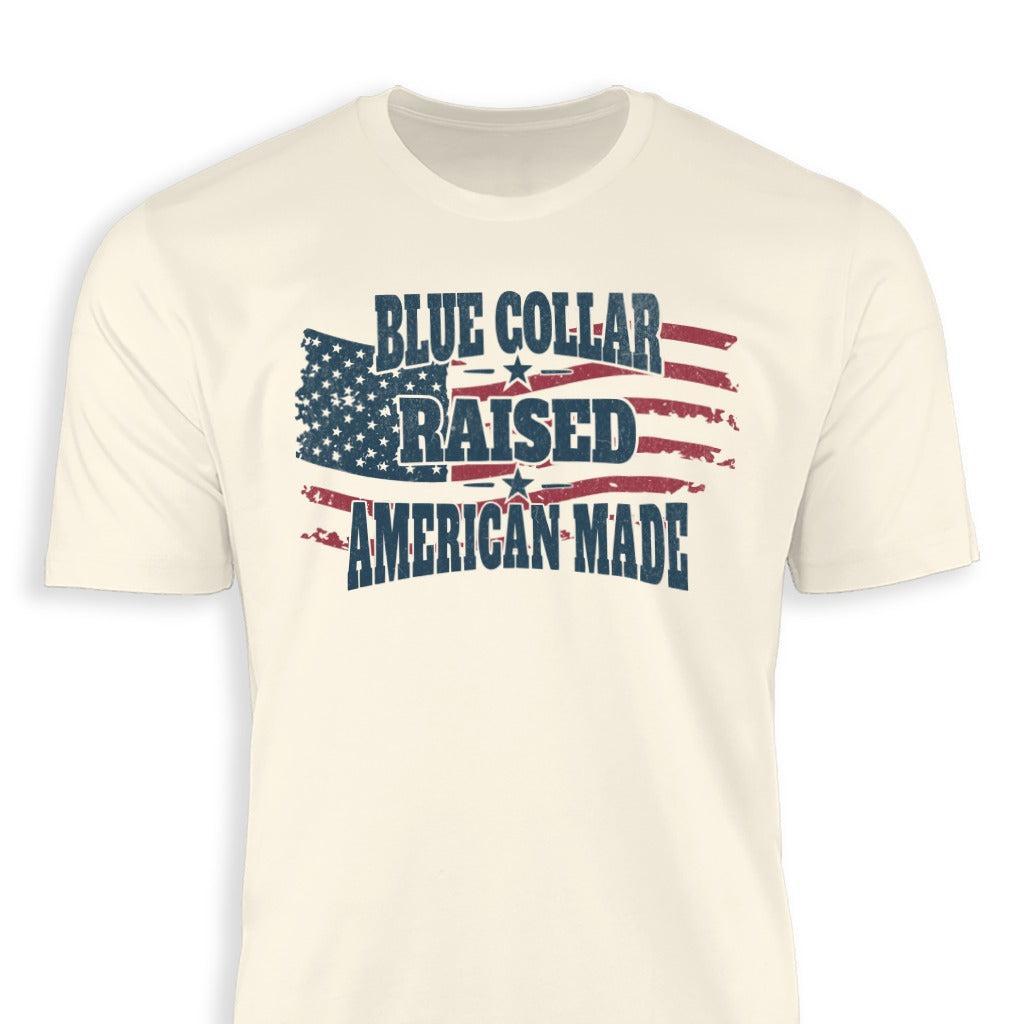 Blue Collar Raised American Made