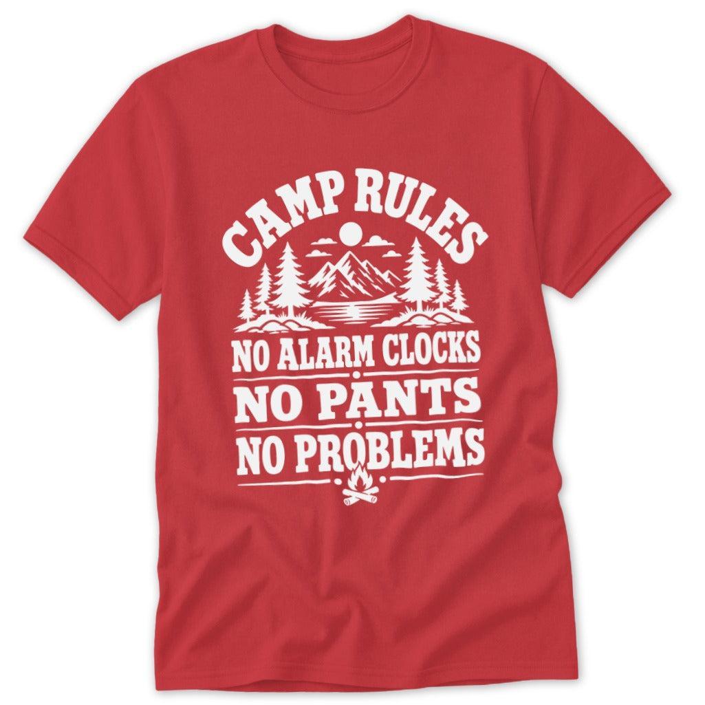 Camp Rules No Alarm Clocks No Pants No Problems Classic Tee