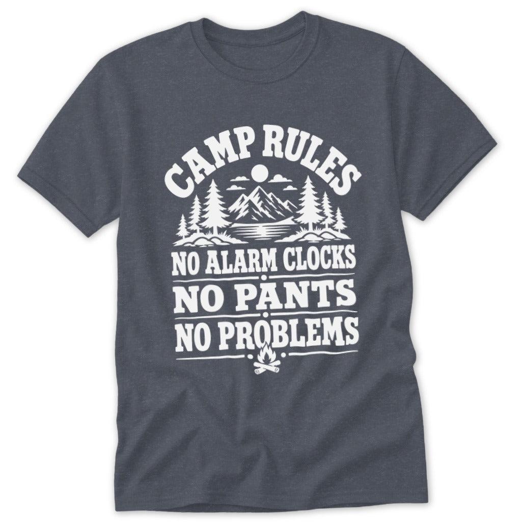 Camp Rules No Alarm Clocks No Pants No Problems Classic Tee