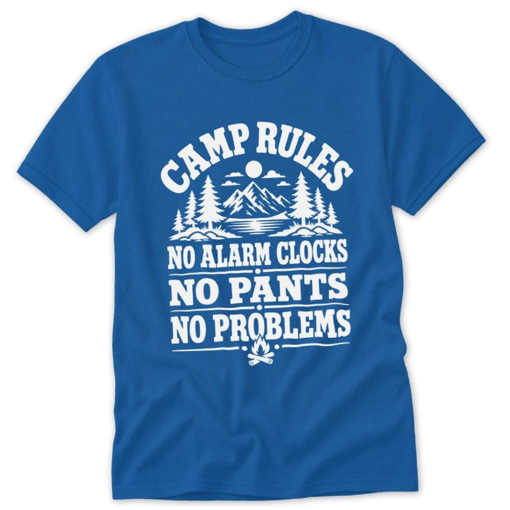 Camp Rules No Alarm Clocks No Pants No Problems Classic Tee