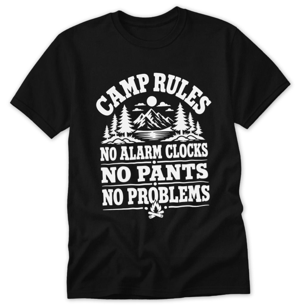 Camp Rules No Alarm Clocks No Pants No Problems Classic Tee