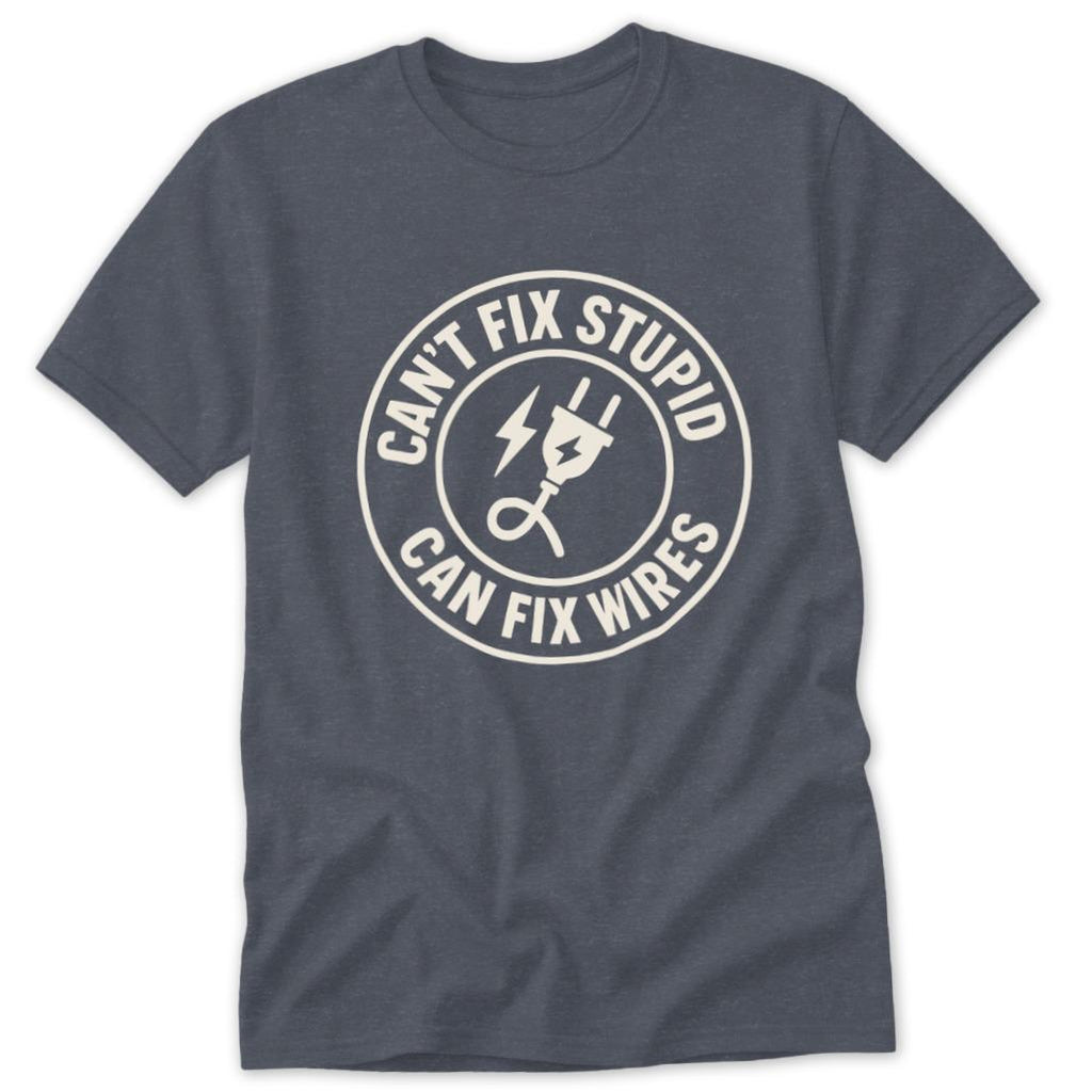 Can Fix Wires Classic Tee