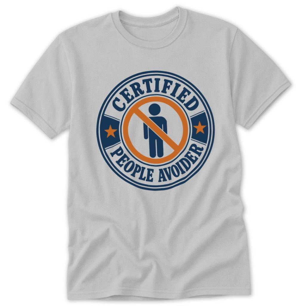 Certified People Avoider Classic Tee
