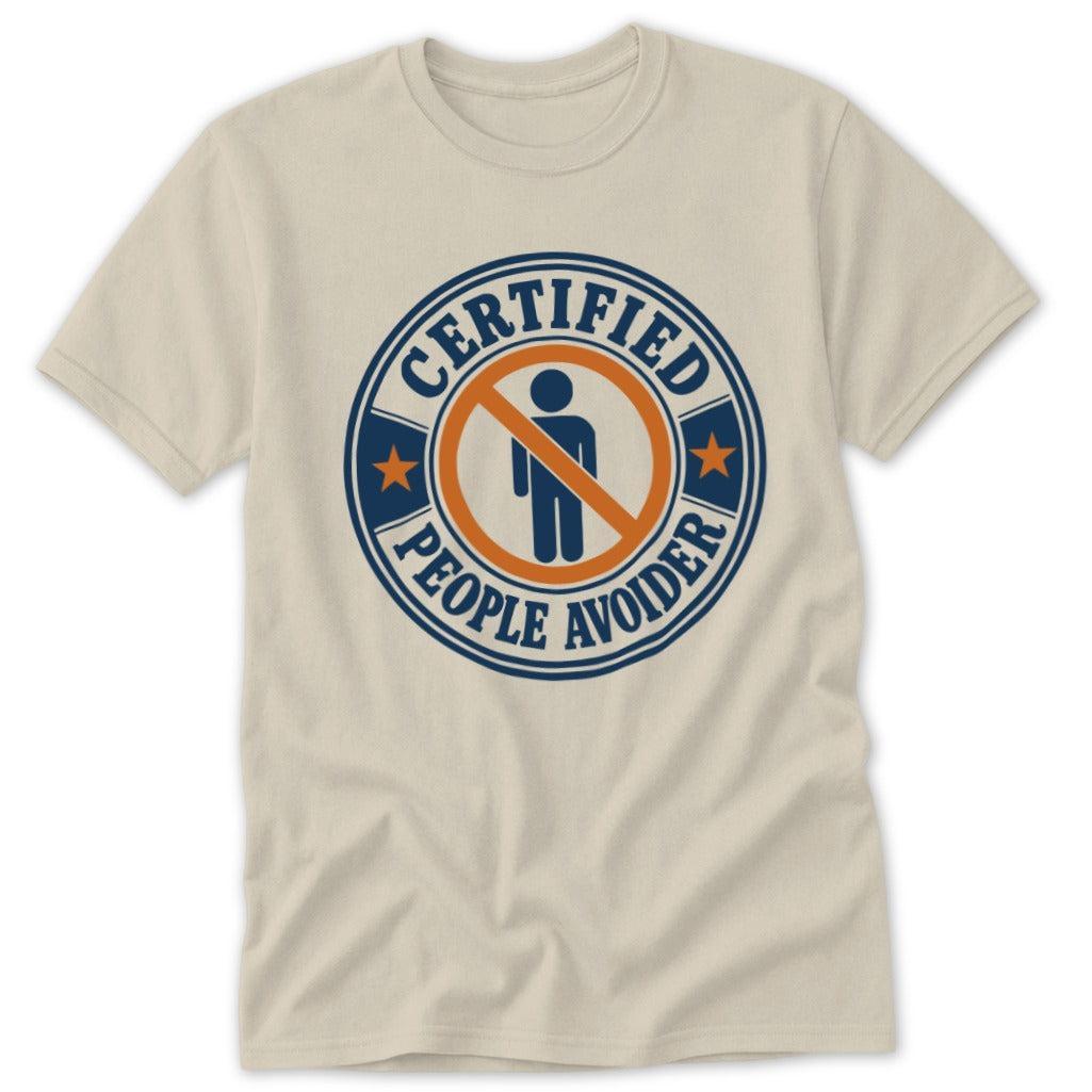 Certified People Avoider Classic Tee
