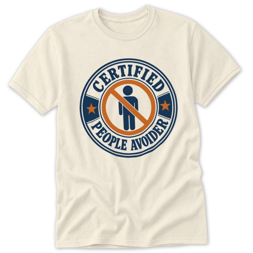 Certified People Avoider Classic Tee
