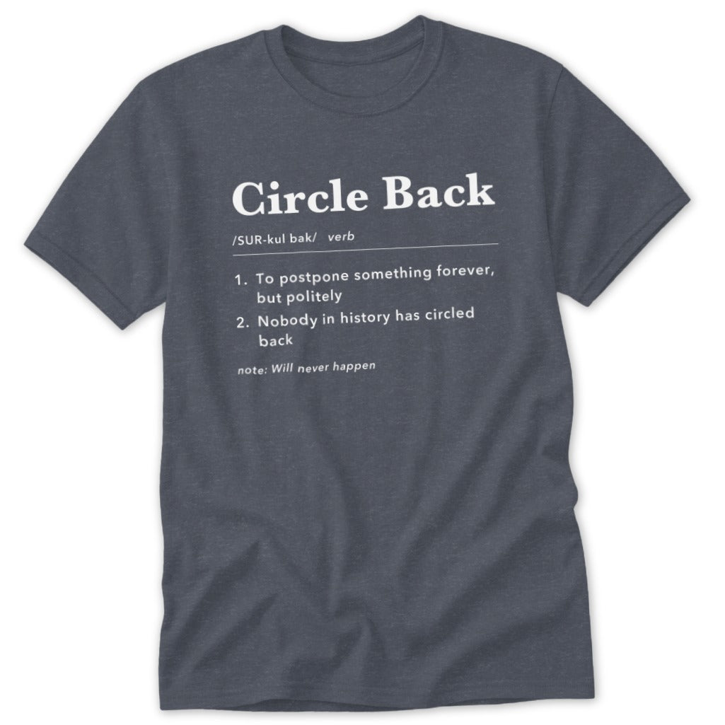 Circle Back Definition Classic Tee