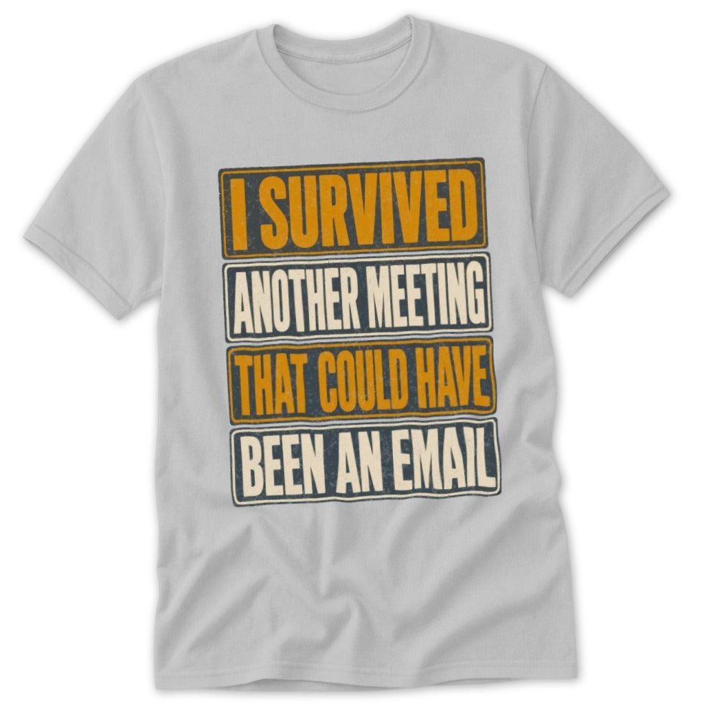Could Have Been an Email Classic Tee